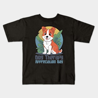 Dog Therapy Appreciation Day – April Kids T-Shirt